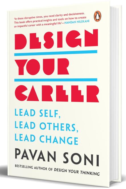 Design Your Career: Lead Self, Lead Others, Lead Change